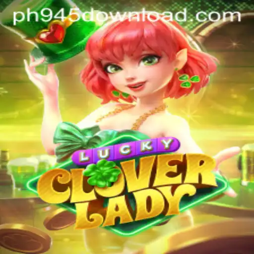 Unveiling the Mystique of LuckyCloverLady: A Fresh Take on Gaming